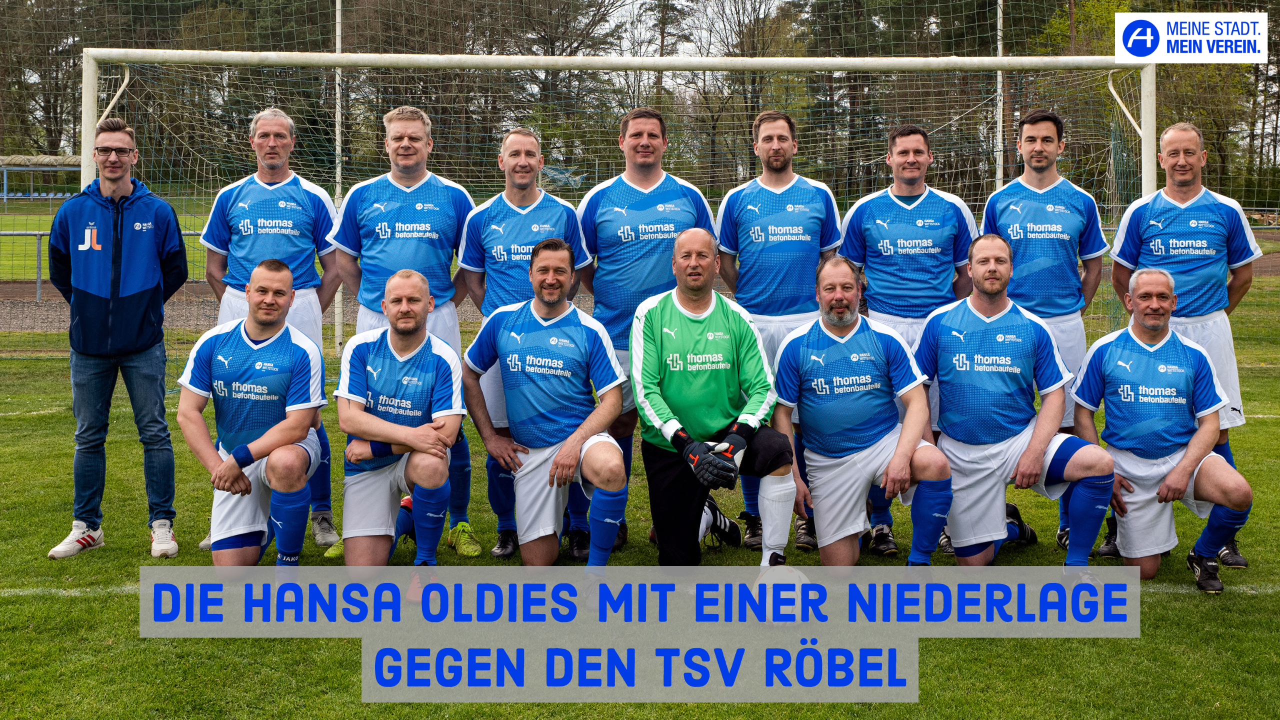 Die Hansa Oldies mit einer Niederlage gegen den TSV Röbel