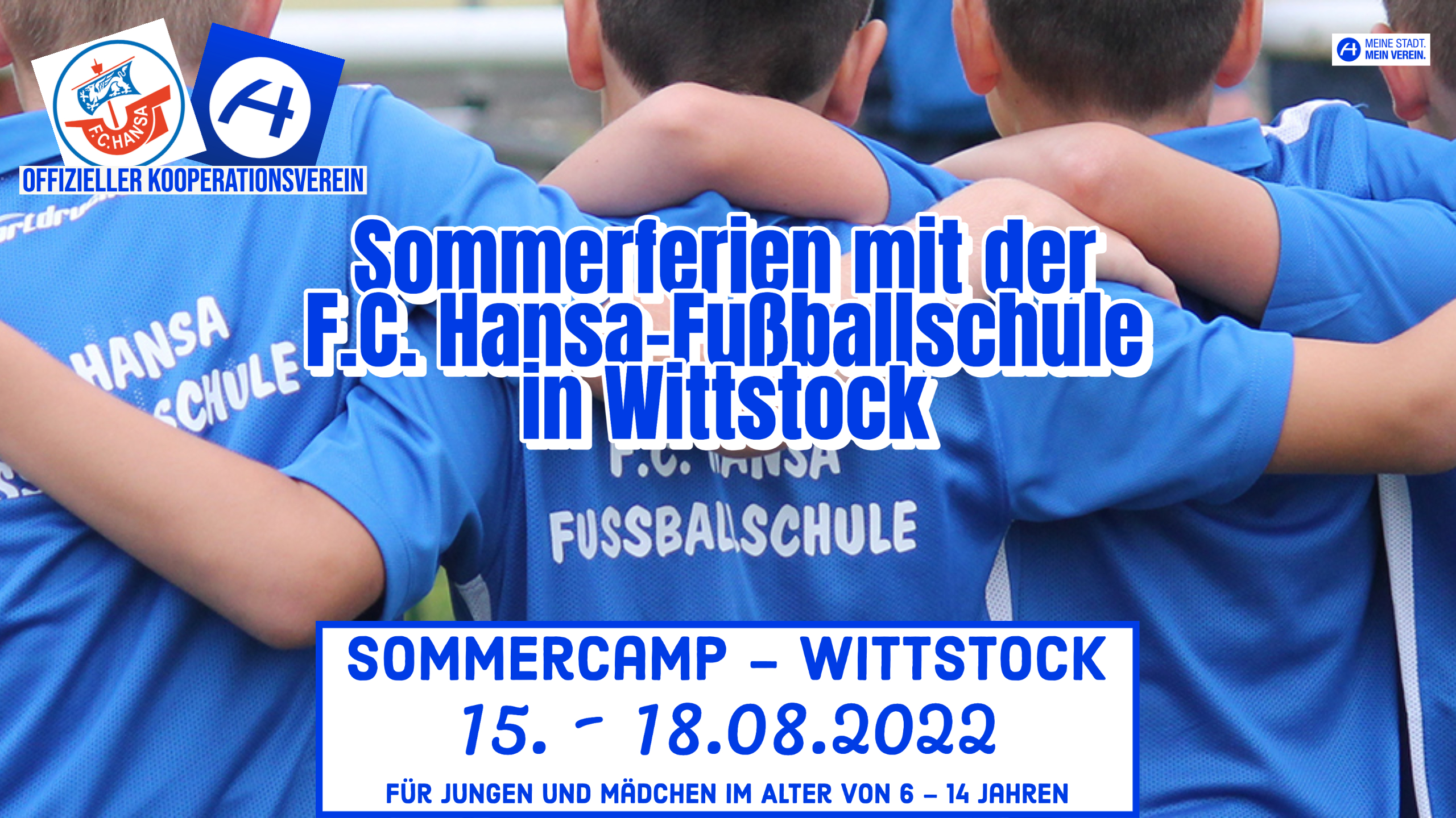 Sommerferien mit der F.C. Hansa-Fußballschule in Wittstock